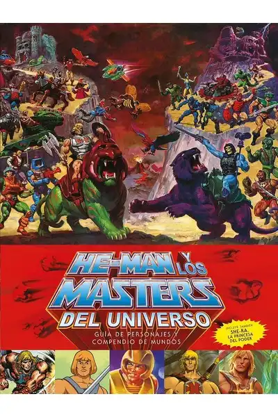 He-Man y los Masters del Universo: Guía de Personajes y su Mundo