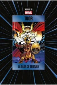 Thor: La Saga de Surtur 1 - Colección The Best Of Marvel, vol. 26 (entrega 13)
