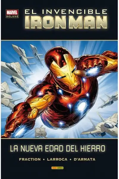 El Invencible Iron Man Vol. 05: La Nueva Edad del Hierro - Marvel Deluxe