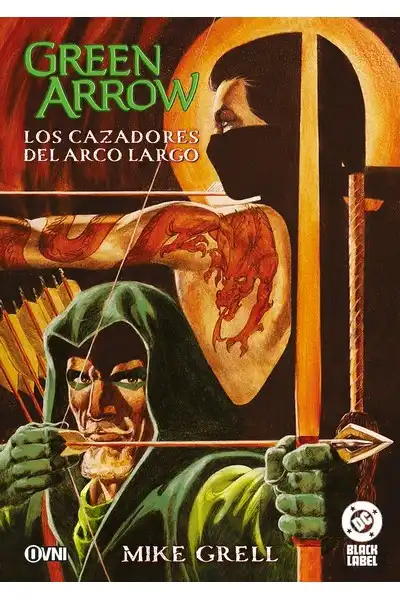 Green Arrow: Los Cazadores del Arco Largo