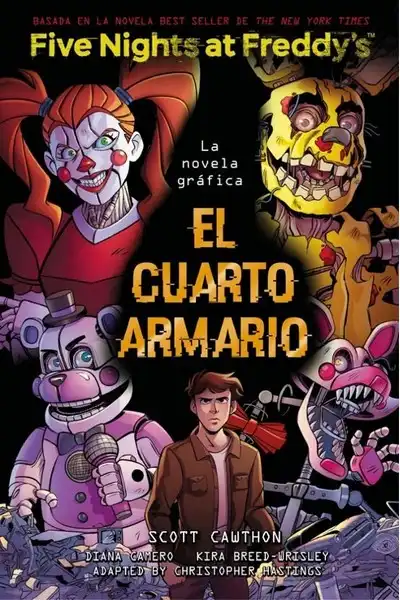 Five Nights At Freddy's. Vol. 03, El Cuarto Armario