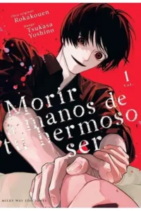 Morir a Manos de tu Hermoso ser